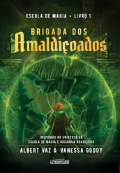 Escola de Magia: Brigada dos Amaldiçoados