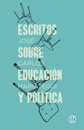 Escritos sobre educación y política