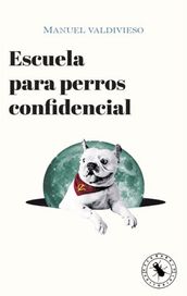 Escuela para perros confidencial