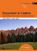 Escursioni in Cadore. Valle del Boite, centro Cadore, Val d Ansiei, Misurina