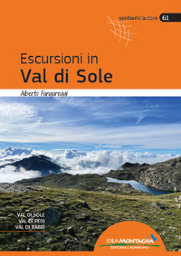 Escursioni in Val di Sole - Alberto Fangareggi