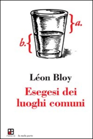 Esegesi dei luoghi comuni - Léon Bloy