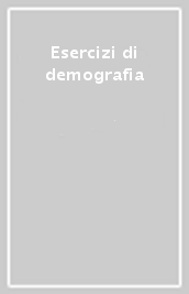 Esercizi di demografia