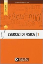 Esercizi di fisica. 1.