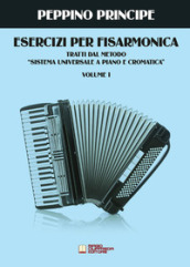 Esercizi per fisarmonica. Tratti dal metodo sistema universale a piano e cromatica. 1.