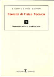 Esercizi di fisica tecnica. Termoelettricità e termotecnica