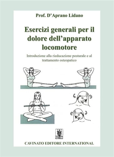 Esercizi generali per il dolore dell'apparato locomotore - Lidano D