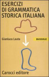 Esercizi di grammatica storica italiana