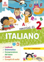 Esercizi di italiano. Quaderno operativo. Per la 2ª classe elementare