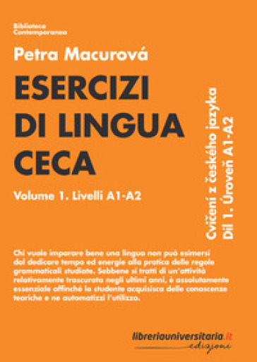 Esercizi di lingua ceca. 1: Livelli A1-A2 - Petra Macurova