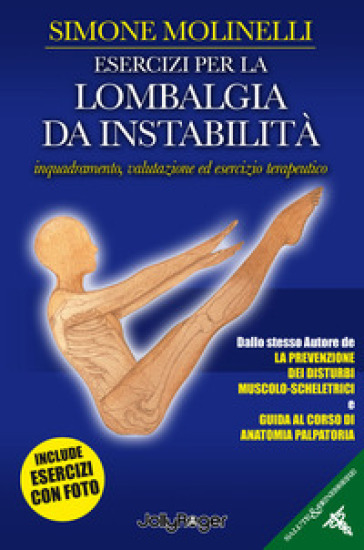 Esercizi per la lombalgia da instabilità - Simone Molinelli
