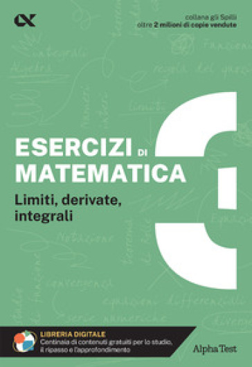 Esercizi di matematica. Con estensioni online. Vol. 3: Limiti, derivate, integrali - Giuseppe Tedesco