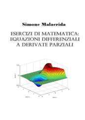 Esercizi di matematica: equazioni differenziali a derivate parziali