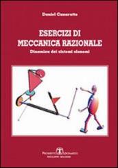 Esercizi di meccanica razionale. Dinamica dei sistemi olonomi