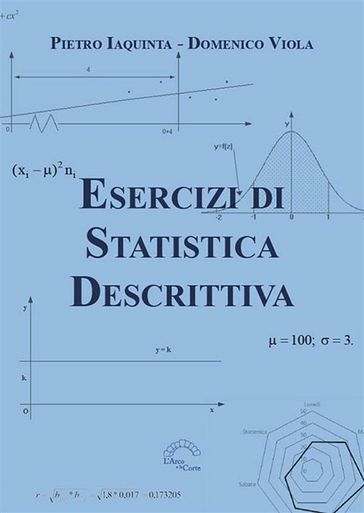 Esercizi di statistica descrittiva - Pietro Iaquinta - Domenico Viola