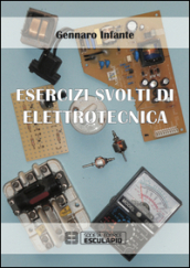 Esercizi svolti di elettrotecnica