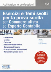 Esercizi e temi svolti per la prova scritta per commercialista ed esperto contabile. Con aggiornamento online