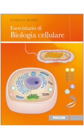 Eserciziario di biologia cellulare