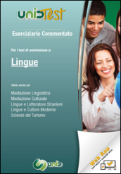 Eserciziario commentato. Per il test di ammissione a Lingue. Valido anche per: mediazione linguistica, mediazione culturale, lingue e letterature straniere, lingue e culture moderne, scienze del turismo. Con Contenuto digitale (fornito elettronicamente)