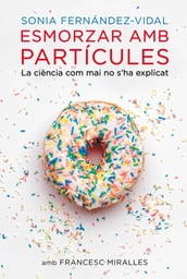 Esmorzar amb partícules