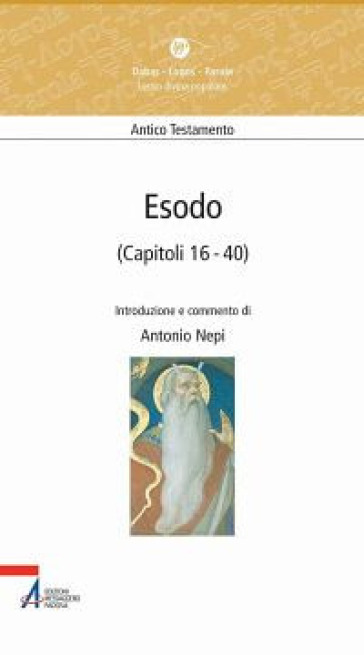 Esodo (capitoli 16-40) - Antonio Nepi