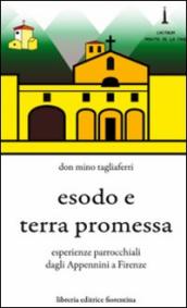 Esodo e terra promessa. Esperienze parrocchiali dagli Appennini a Firenze