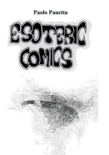 Esoteric comics - Paolo Panetta