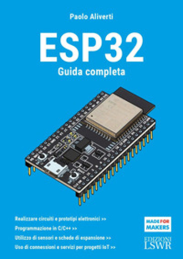 Esp32. Guida completa - Paolo Aliverti