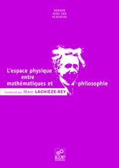 L  Espace physique entre mathématiques et philosophie