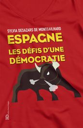 Espagne les défis d une démocratie