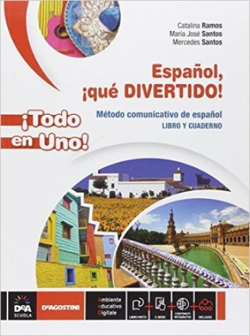 Espanol, !que divertido! !Todo en uno. Per la Scuola media! Con e-book. Con espansione online - Catalina Ramos - Mercedes Santos - Maria José Santos