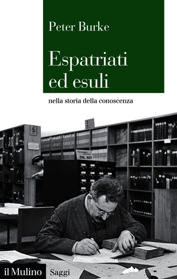 Espatriati ed esuli - Peter Burke