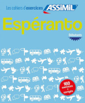 Espéranto. Cahier d exercices. Débutants