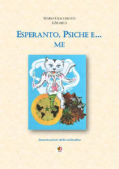 Esperanto, psiche e... me
