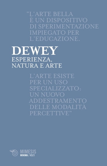 Esperienza, natura e arte - John Dewey