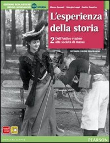 Esperienza della storia. Con atlante. Per le Scuole superiori. Con espansione online. 2.