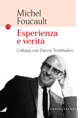 Esperienza e verità. Colloqui con Duccio Trombadori