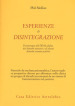 Esperienze di disintegrazione. Psicoterapia del DDAI adulto, dei disturbi autistici e di alcuni disturbi somato-psichici