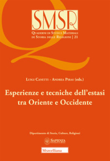 Esperienze e tecniche dell'estasi tra Oriente e Occidente