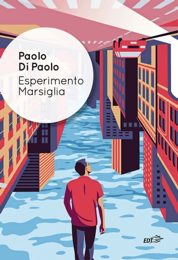 Esperimento Marsiglia - Paolo Di Paolo