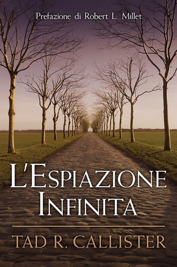 L'Espiazione Infinita (The Infinite Atonement - Italian) - Callister - Tad R.
