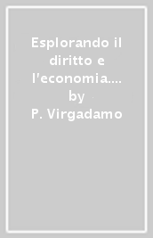 Esplorando il diritto e l economia. Per le Scuole superiori. Con espansione online. Vol. 2