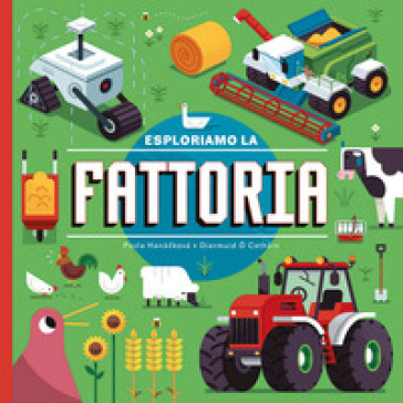 Esploriamo la fattoria. Ediz. a colori - Pavla Hanackova