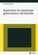 Esportare la corporate governance nel mondo