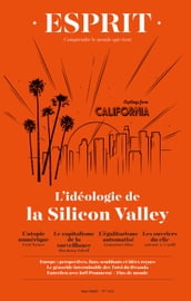 Esprit mai 2019 L idéologie de la Silicon Valley