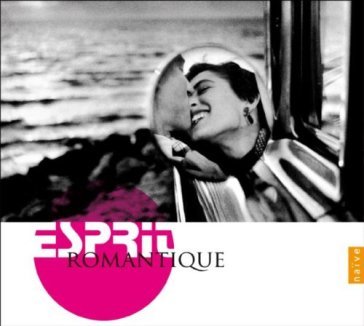 Esprit romantique - AA.VV. Artisti Vari