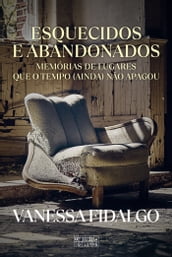 Esquecidos e Abandonados