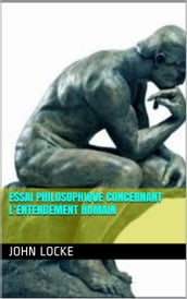 Essai philosophique concernant l entendement humain