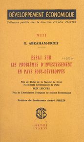 Essai sur les problèmes d investissement en pays sous-développés