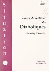 Essais de lectures des Diaboliques, de Barbey d Aurevilly